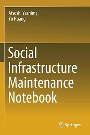 Social Infrastructure Maintenance Notebook