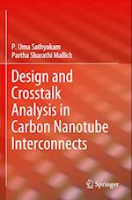 Design and Crosstalk Analysis in Carbon Nanotube Interconnects