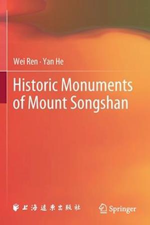 Historic Monuments of Mount Songshan