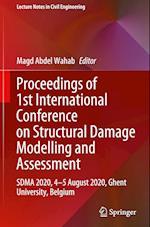 Proceedings of 1st International Conference on Structural Damage Modelling and Assessment