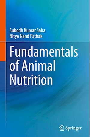 Fundamentals of Animal Nutrition