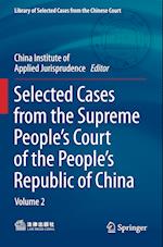 Selected Cases from the Supreme People’s Court of the People’s Republic of China