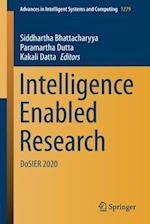 Intelligence Enabled Research