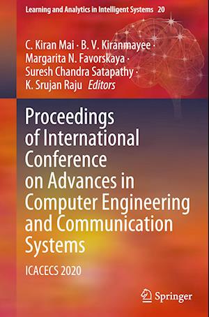 Proceedings of International Conference on Advances in Computer Engineering and Communication Systems