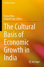 The Cultural Basis of Economic Growth in India