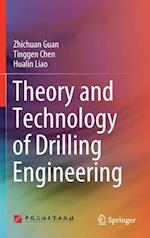 Theory and Technology of Drilling Engineering