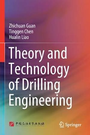 Theory and Technology of Drilling Engineering