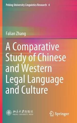 A Comparative Study of Chinese and Western Legal Language and Culture