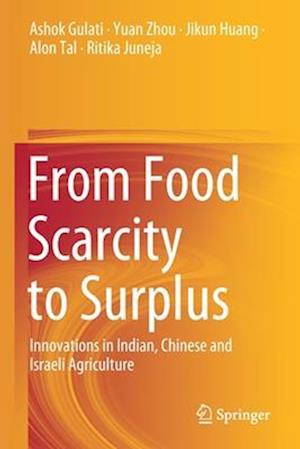 From Food Scarcity to Surplus