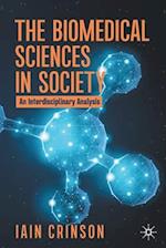 The Biomedical Sciences in Society