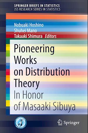 Pioneering Works on Distribution Theory