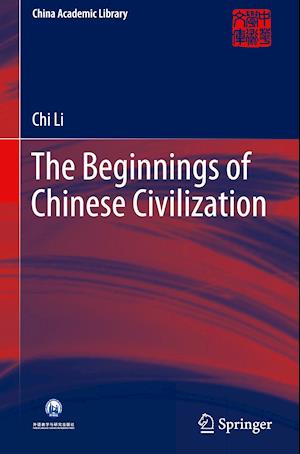 The Beginnings of Chinese Civilization