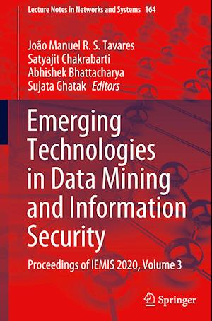 Emerging Technologies in Data Mining and Information Security