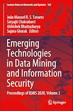 Emerging Technologies in Data Mining and Information Security