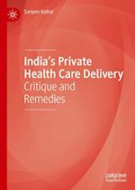 India’s Private Health Care Delivery