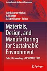 Materials, Design, and Manufacturing for Sustainable Environment