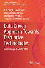 Data Driven Approach Towards Disruptive Technologies