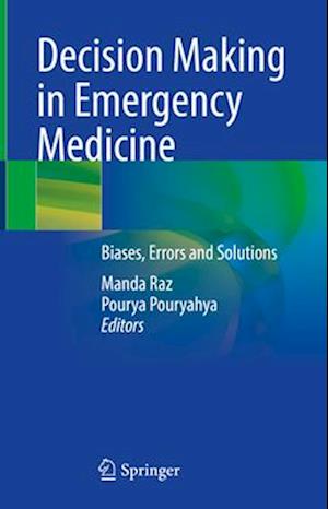 Decision Making in Emergency Medicine