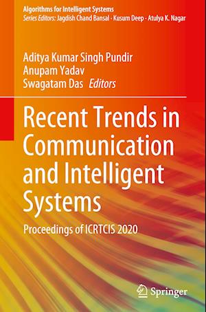 Recent Trends in Communication and Intelligent Systems