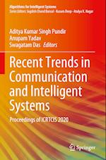 Recent Trends in Communication and Intelligent Systems