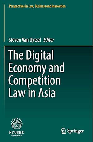 The Digital Economy and Competition Law in Asia