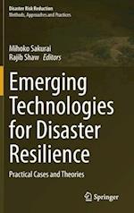 Emerging Technologies for Disaster Resilience