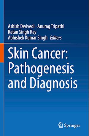 Skin Cancer: Pathogenesis and Diagnosis