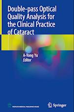 Double-pass Optical Quality Analysis for the Clinical Practice of Cataract