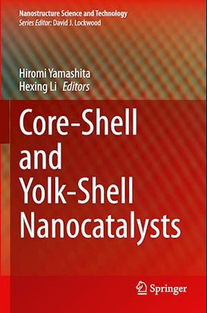 Core-Shell and Yolk-Shell Nanocatalysts