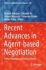 Recent Advances in Agent-based Negotiation