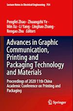 Advances in Graphic Communication, Printing and Packaging Technology and Materials