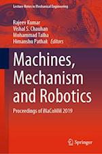 Machines, Mechanism and Robotics