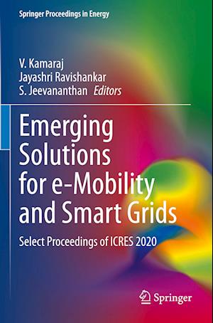 Emerging Solutions for e-Mobility and Smart Grids