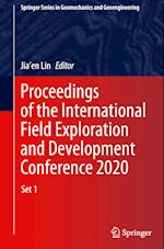 Proceedings of the International Field Exploration and Development Conference 2020