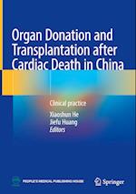 Organ Donation and Transplantation after Cardiac Death in China