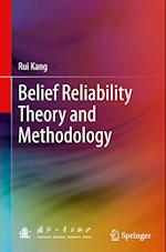 Belief Reliability Theory and Methodology