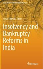 Insolvency and Bankruptcy Reforms in India