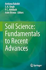 Soil Science: Fundamentals to Recent Advances