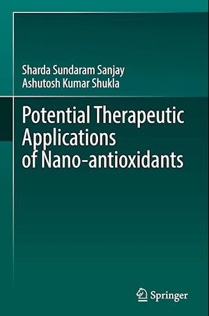 Potential Therapeutic Applications of Nano-Antioxidants