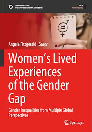 Women’s Lived Experiences of the Gender Gap