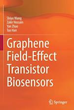 Graphene Field-Effect Transistor Biosensors 