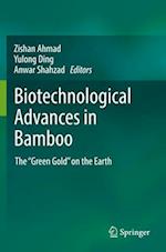 Biotechnological Advances in Bamboo