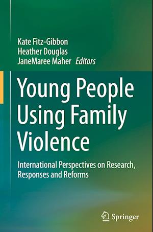 Young People Using Family Violence