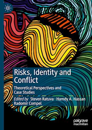 Risks, Identity and Conflict