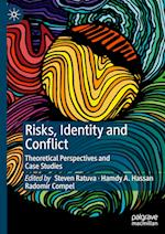 Risks, Identity and Conflict