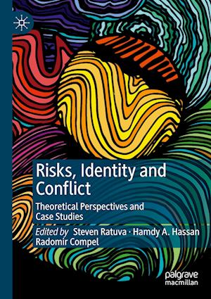 Risks, Identity and Conflict