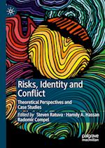 Risks, Identity and Conflict