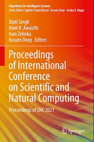Proceedings of International Conference on Scientific and Natural Computing