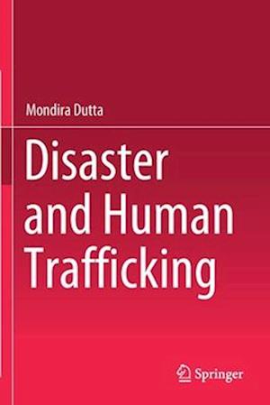 Disaster and Human Trafficking