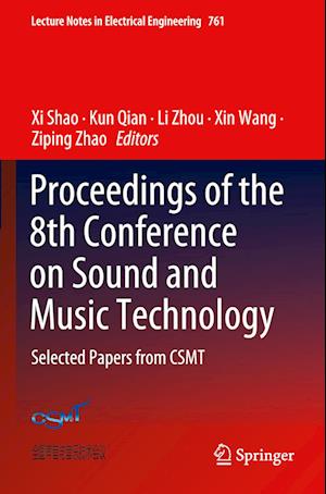 Proceedings of the 8th Conference on Sound and Music Technology